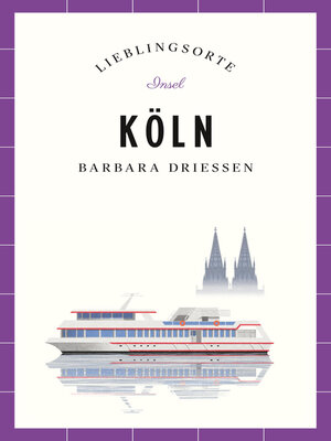 cover image of Köln Reiseführer Lieblingsorte